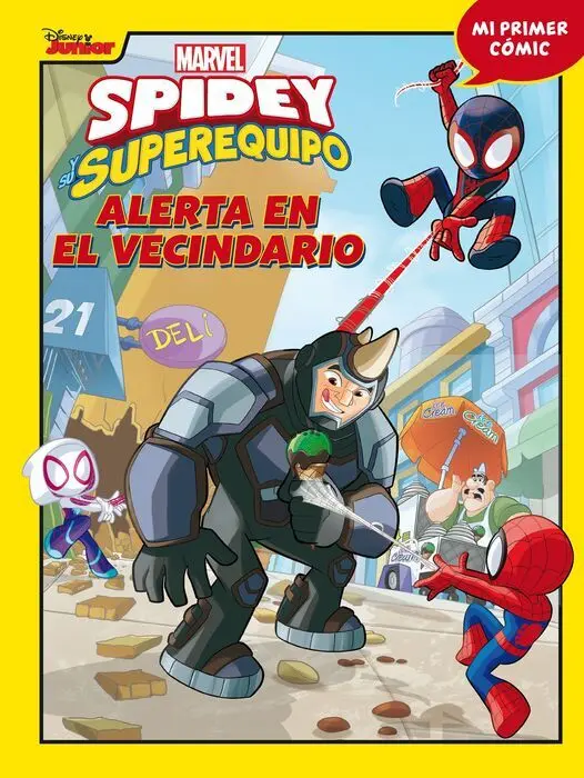 Spidey y Su Superequipo. Alerta en el Vecindario