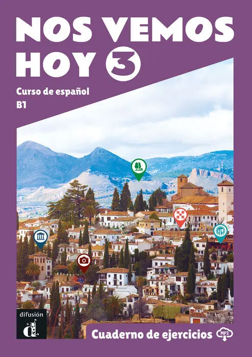 Nos Vemos Hoy 3. Cuaderno de Ejercicios