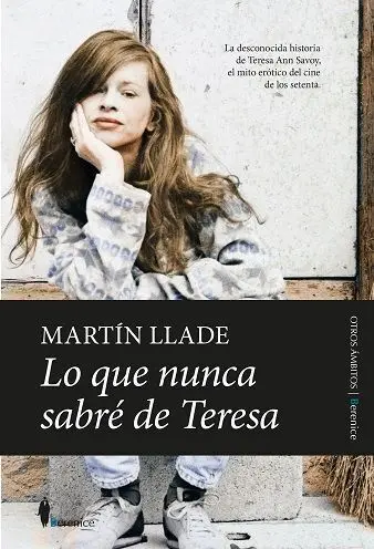 Lo que Nunca Sabré de Teresa