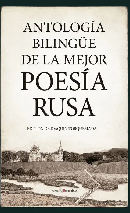 Antología Bilingüe de la Mejor Poesía Rusa