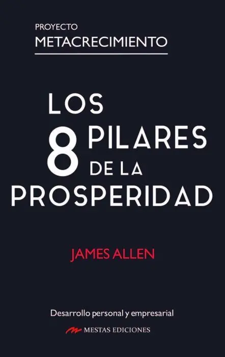 Los 8 Pilares de la Prosperidad