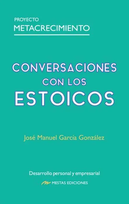 Conversaciones con los Estoicos