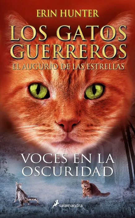Voces en la Oscuridad (Los Gatos Guerreros el Augurio de las Estrellas 3)
