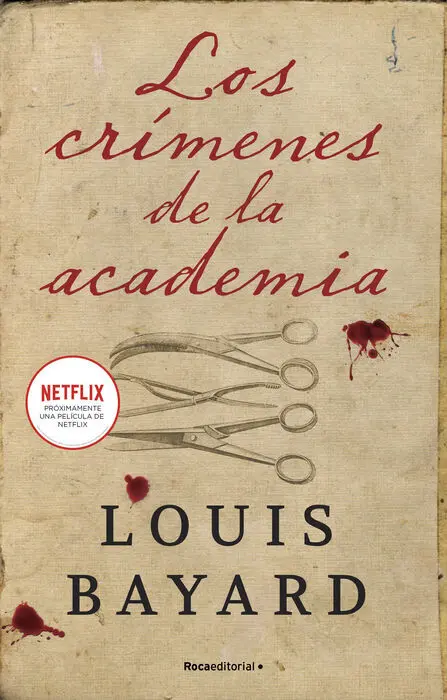Los Crímenes de la Academia. Próximamente una Película de Netflix.