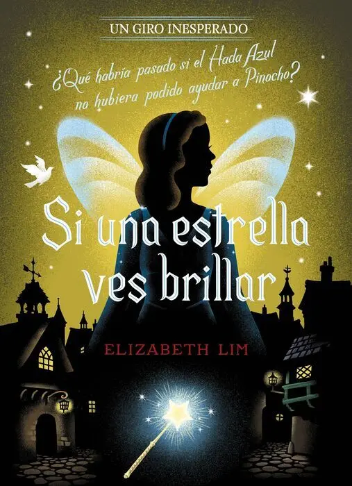 Si una Estrella Ves Brillar. Un Giro Inesperado