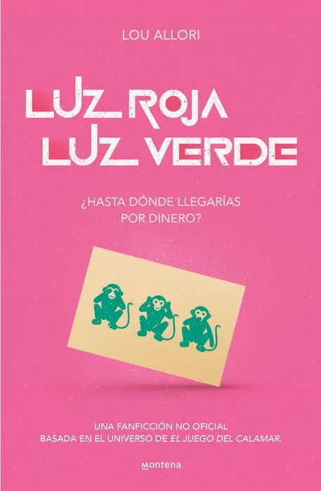 Luz Roja, Luz Verde ¿Hasta Donde Legarias por Dinero?