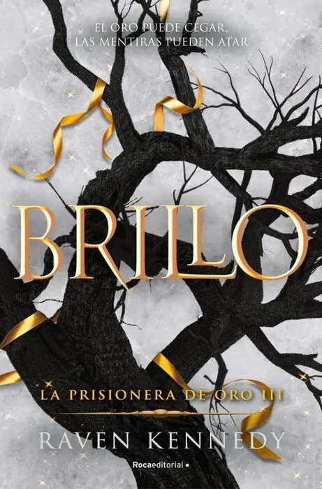 Brillo (La Prisionera de Oro 3)