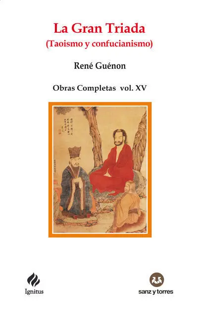 La Gran Triada (Taoismo y Confucianismo)