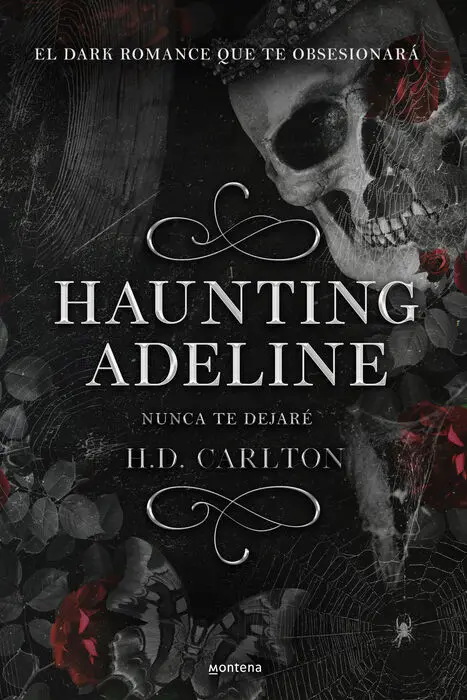 Haunting Adeline. Nunca te Dejaré (Edición en Español)