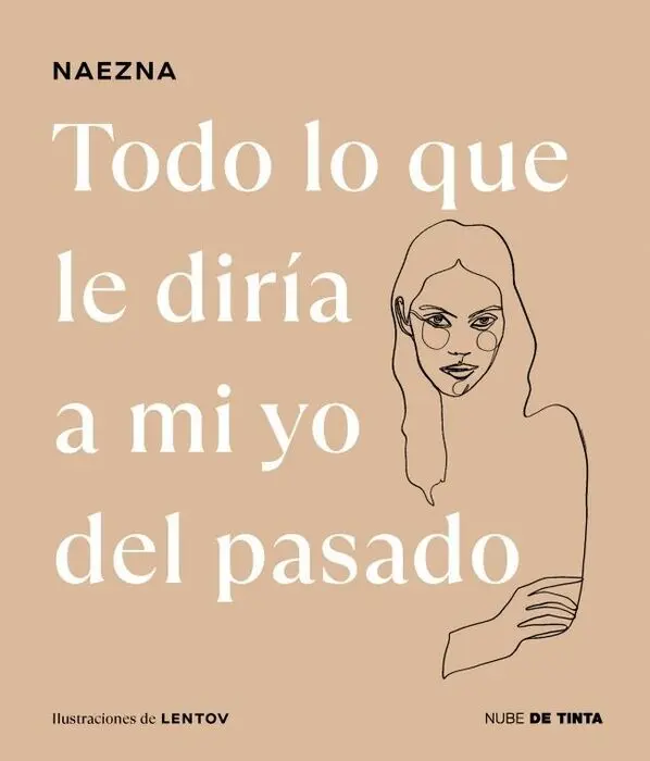 Todo lo que le Diría a mi yo del Pasado