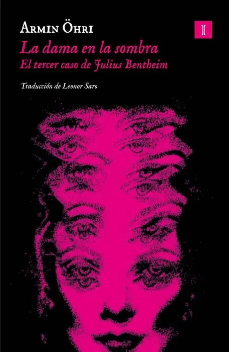 La Dama en la Sombra. El Tercer Caso de Julius Bentheim
