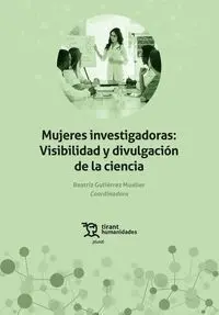 Mujeres Investigadoras: Visibilidad y Divulgacion de la Cie