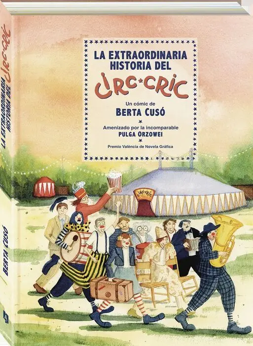 La Extraordinaria Historia del Circ-Cric