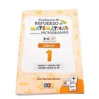 N1 Cuaderno de Refuerzo de Matemáticas. Adaptación con Pictogramas. Cálculo 1