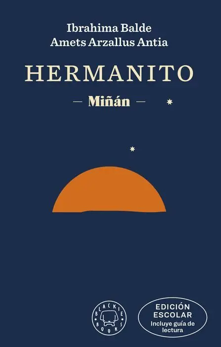 Hermanito. Edición Escolar (Incluye Guía de Lectura)