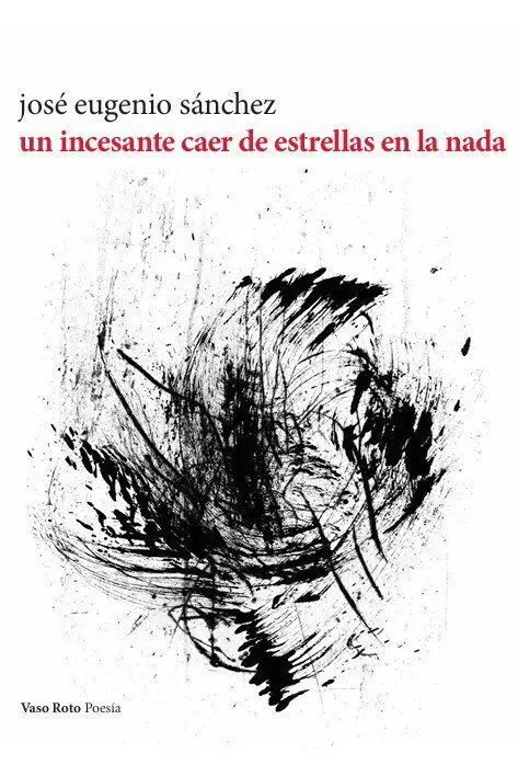 Un Incesante Caer de Estrellas en la Nada