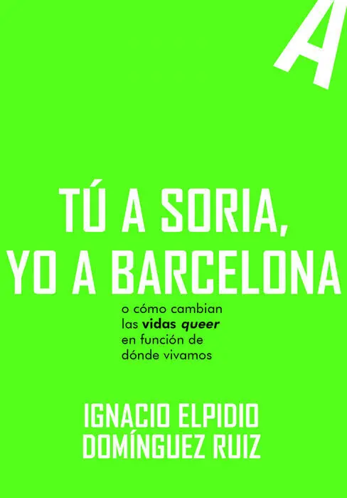 Tú a Soria, yo a Barcelona