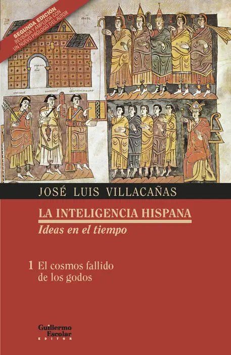 La Inteligencia Hispana/1: el Cosmos Fallido de los Godos