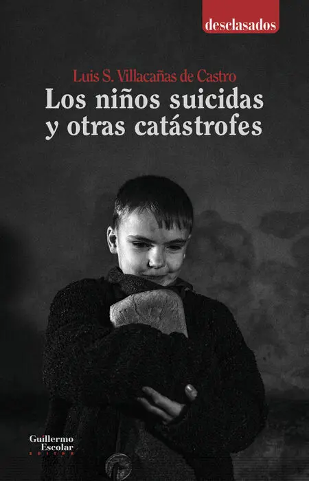 Los Niños Suicidas y Otras Catástrofes
