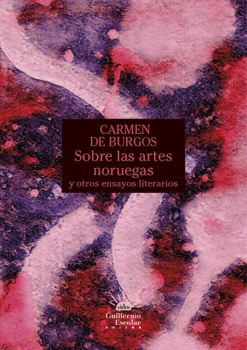Sobre las Artes Noruegas y Otros Ensayos Literarios