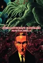 Todo Lovecraft Ilustrado
