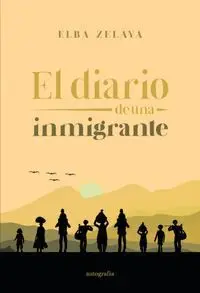 El Diario de una Inmigrante