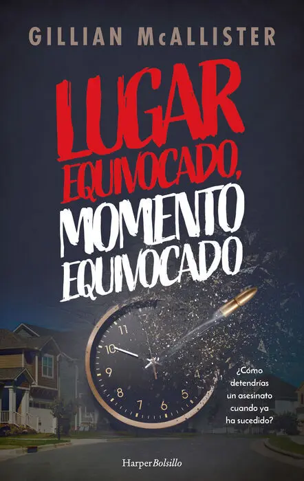 Lugar Equivocado, Momento Equivocado