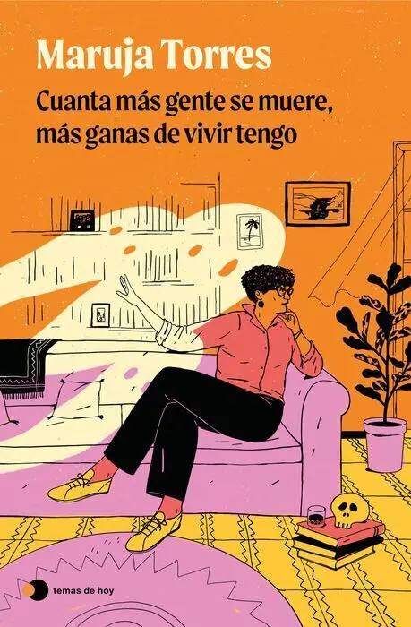 Cuánta Más Gente se Muere, Más Ganas de Vivir Tengo