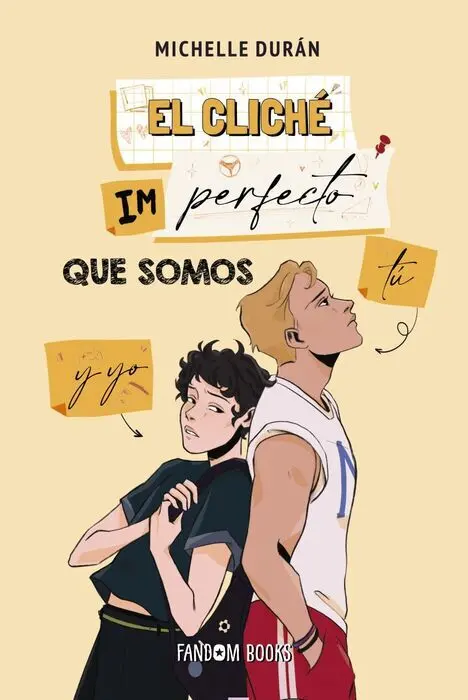 El Cliché Imperfecto que Somos tú y yo