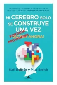 Mi Cerebro Solo se Construye una Vez