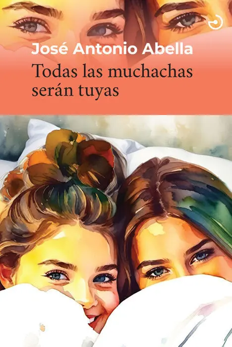 Todas las Muchachas Serán tuyas