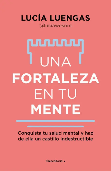 Una Fortaleza en tu Mente