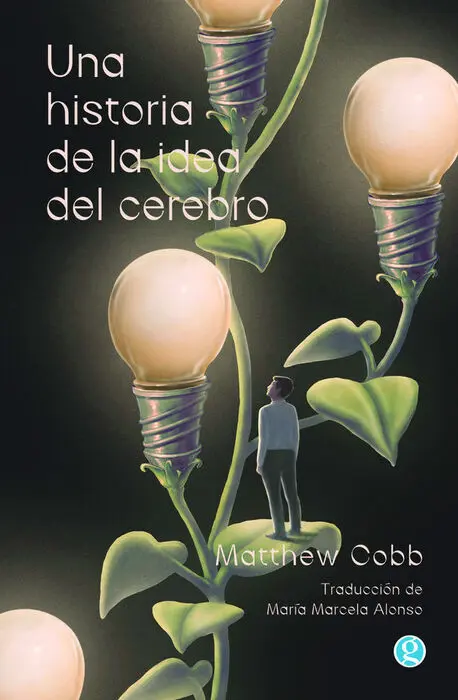 Una Historia de la Idea del Cerebro