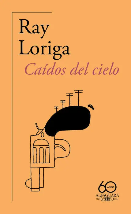 Caídos del Cielo (60. º Aniversario de Alfaguara)