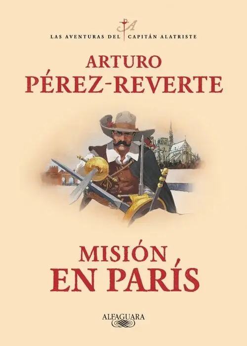 Mision en Paris las Aventuras del Capitan Alatriste 8