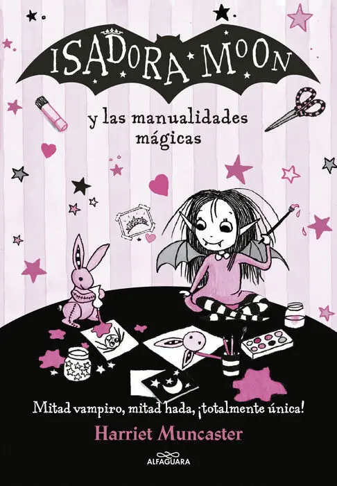 Isadora Moon y las Manualidades Mágicas (Isadora Moon)