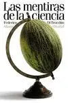 Las Mentiras de la Ciencia