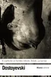 Sueño de un Hombre Ridiculo, el. Bobok. La Sumisa