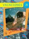 05 -Vacaciones 3 e. p. + un Juego de Regalo