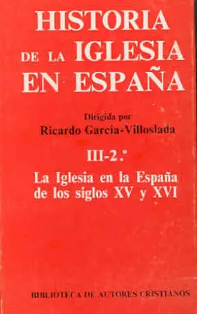 Historia de la Iglesia en España. Iii/2: la Iglesia en la España de los Siglos X