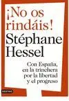 ¡No os Rindais!