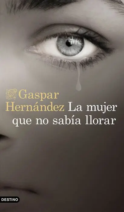 La Mujer que no Sabía Llorar