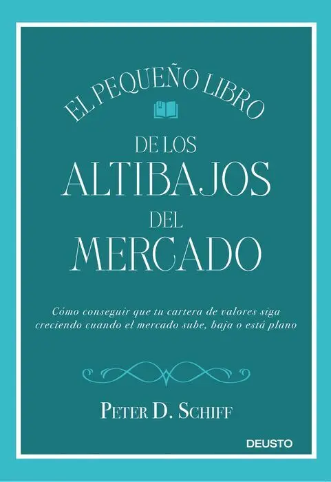 El Pequeño Libro de los Altibajos del Mercado