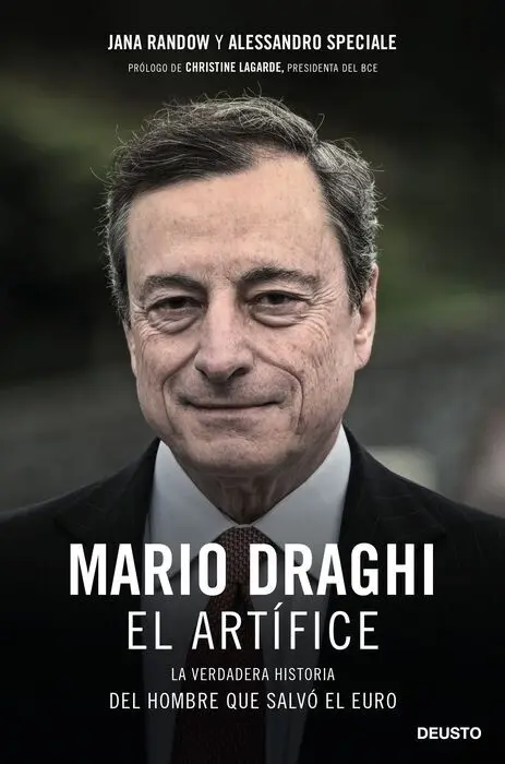 Mario Draghi, el Artífice