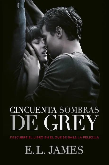 Cincuenta Sombras de Grey. Descubre el Libro en el que se Basa la Pelicula