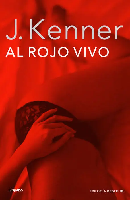 Al Rojo Vivo ( la Trilogia Deseo 3 )