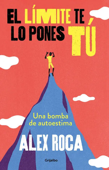 El Límite te lo Pones tú