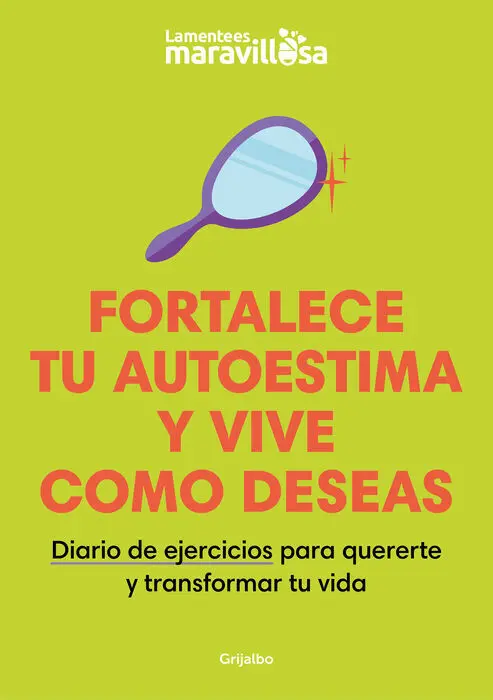 Fortalece tu Autoestima y Vive Como Deseas