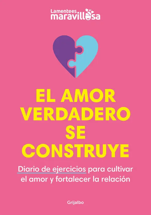 El Amor Verdadero se Construye