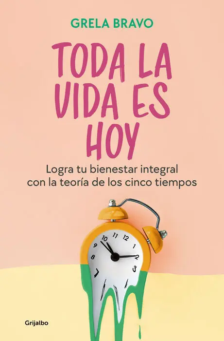Toda la Vida Es Hoy